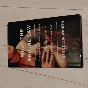 What The Ermine Saw Adult Non Fiction Book By Eden Collinsworth